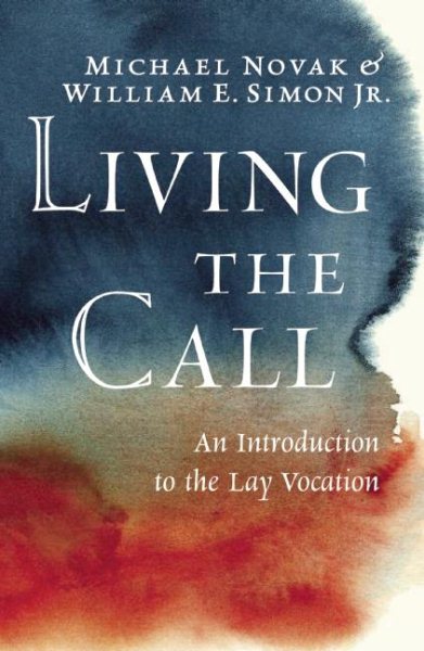 Living the Call: An Introduction to the Lay Vocation cover