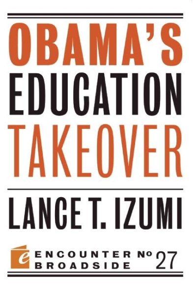 Obama's Education Takeover (Encounter Broadsides) cover