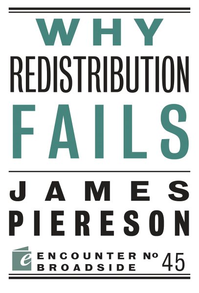 Why Redistribution Fails (Encounter Broadsides) cover