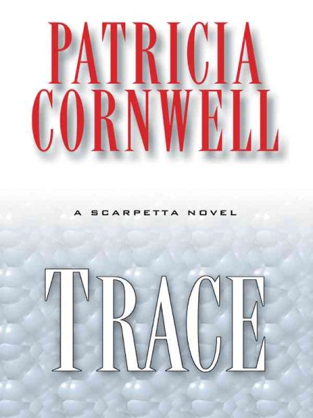 Trace: A Scarpetta Novel cover