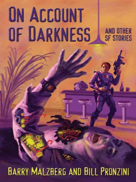 Five Star Science Fiction/Fantasy - On Account of Darkness and Other Stories