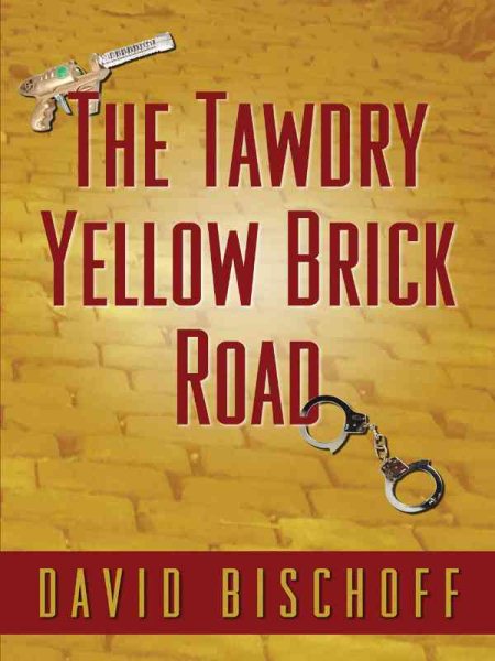 Five Star First Edition Mystery - The Tawdry Yellow Brick Road cover