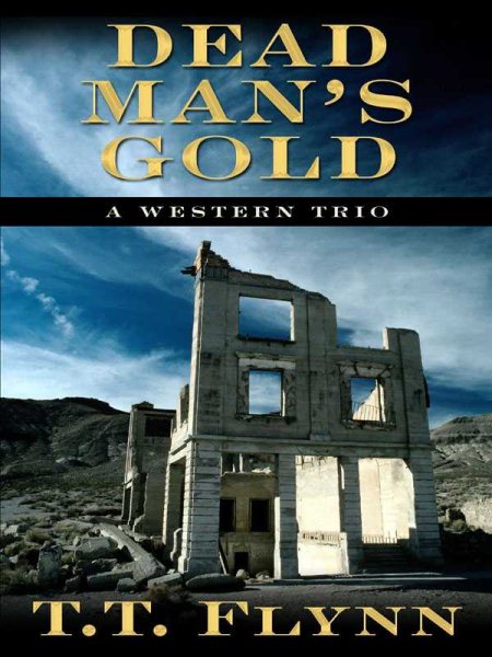 Dead Man's Gold: A Western Trio (Five Star Western Series) cover
