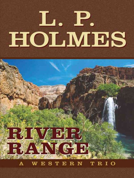 River Range: A Western Trio (Five Star Western Series) cover