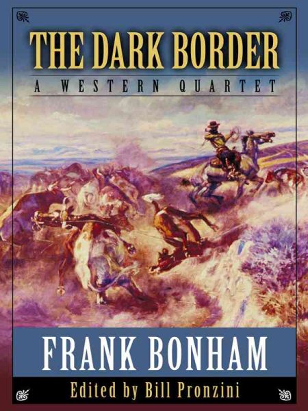 The Dark Border: A Western Quartet (Five Star Western) cover