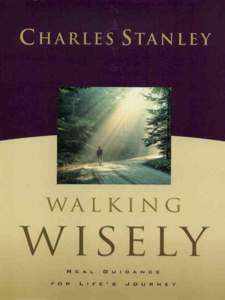 Walking Wisely: Real Guidance For Life's Journey (Walker Large Print Books) cover
