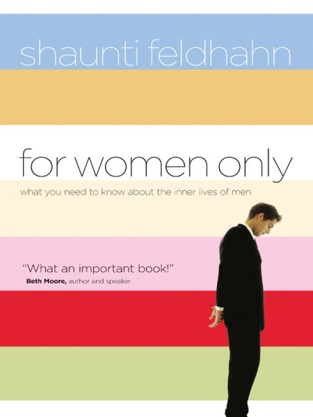 For Women Only: What You Need to Know About the Inner Lives of Men (Christian Softcover Originals) cover