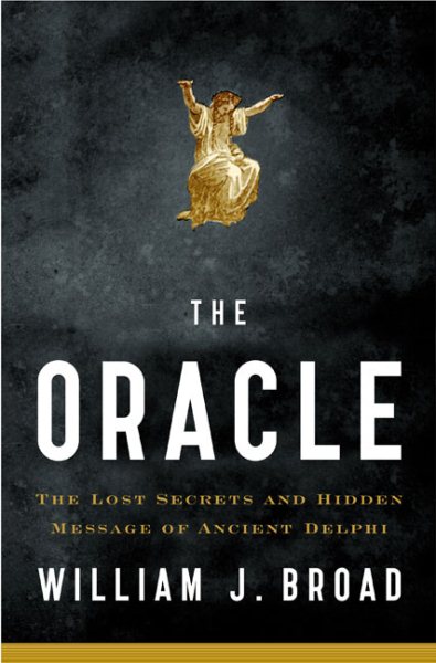 The Oracle: Lost Secrets and Hidden Message of Ancient Delphi cover