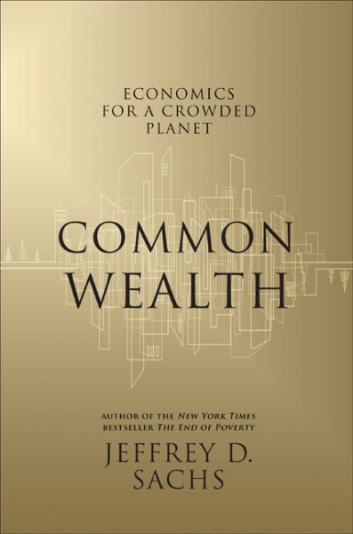 Common Wealth: Economics for a Crowded Planet cover