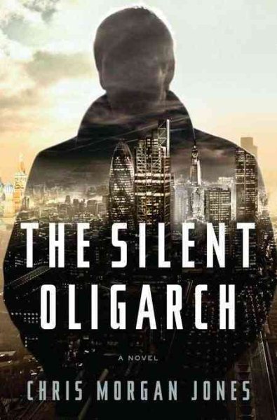 The Silent Oligarch cover