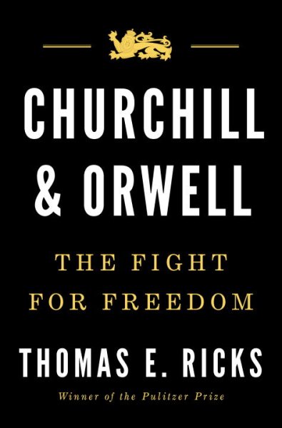 Churchill and Orwell: The Fight for Freedom cover
