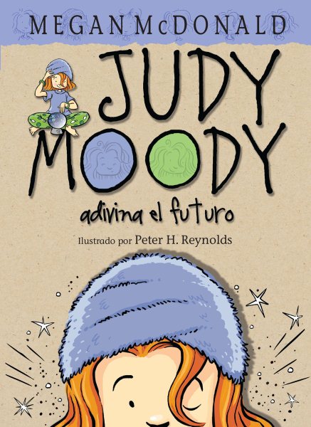 Judy Moody adivina el futuro / Judy Moody Predicts the Future (Spanish Edition) cover