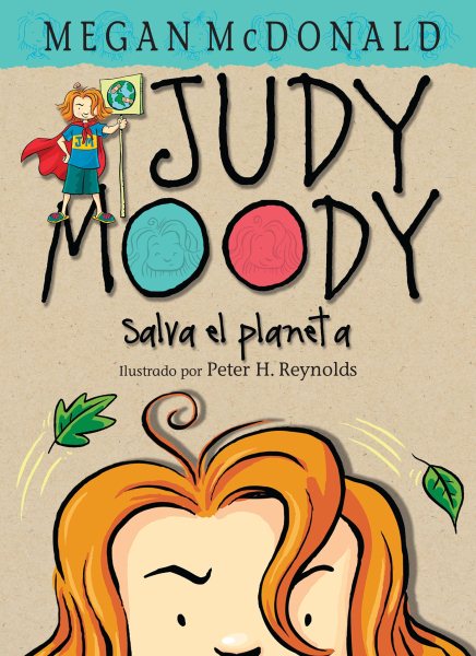 ¡Judy Moody salva el planeta! (Spanish Edition) cover