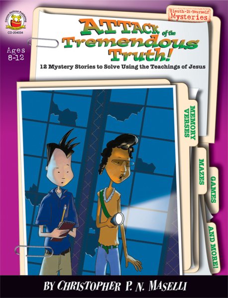 Attack of the Tremendous Truth!: Ages 8-12: 12 Mystery Stories to Solve Using the Teachings of Jesus (Sleuth-it-yourself Mysteries Series) cover
