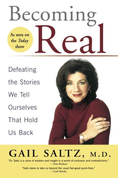 Becoming Real: Defeating the Stories We Tell Ourselves That Hold Us Back cover