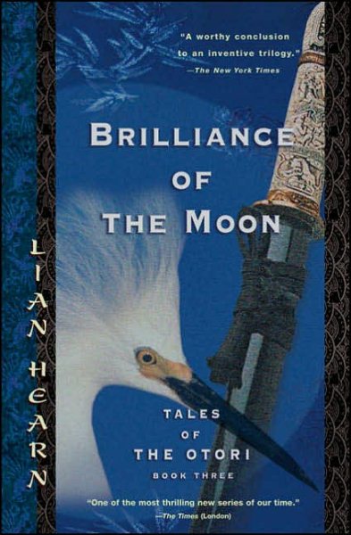 Brilliance of the Moon: Tales of the Otori, Book Three cover