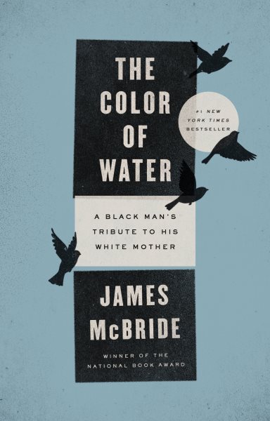 The Color of Water: A Black Man's Tribute to His White Mother cover