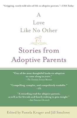A Love Like No Other: Stories from Adoptive Parents cover