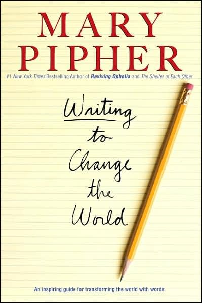 Writing to Change the World: An Inspiring Guide for Transforming the World with Words cover