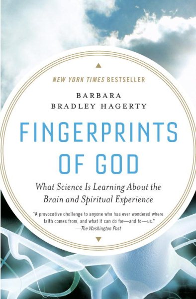 Fingerprints of God: What Science Is Learning About the Brain and Spiritual Experience cover