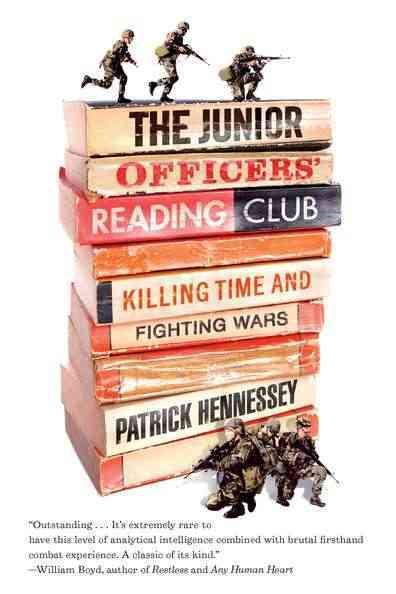 The Junior Officers' Reading Club: Killing Time and Fighting Wars cover