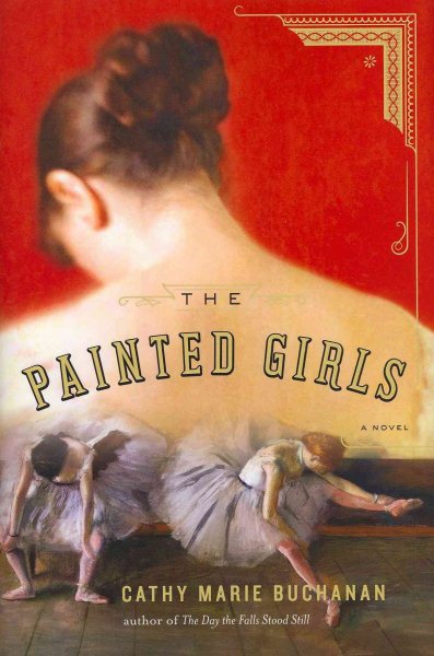 The Painted Girls: A Novel cover
