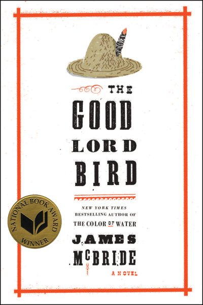 The Good Lord Bird: A Novel cover