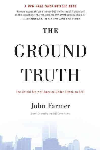 The Ground Truth: The Untold Story of America Under Attack on 9/11 cover