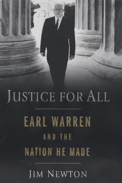 Justice for All: Earl Warren and the Nation He Made cover