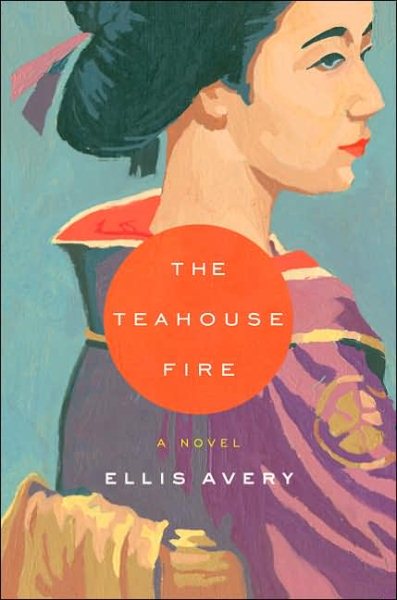 The Teahouse Fire cover