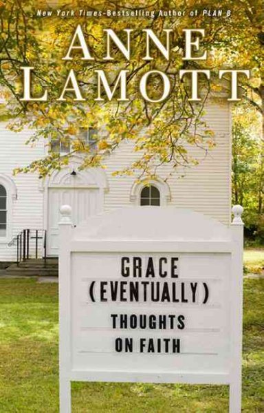Grace (Eventually): Thoughts on Faith cover