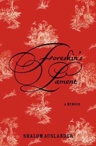 Foreskin's Lament: A Memoir cover