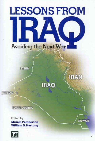 Lessons from Iraq: Avoiding the Next War cover