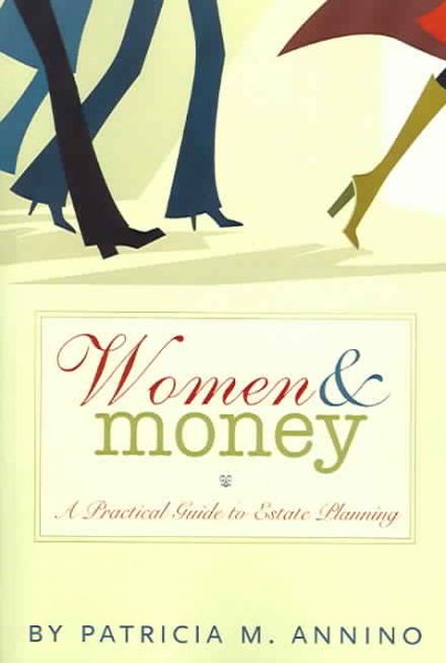 Women & Money: A Practical Guide to Estate Planning cover