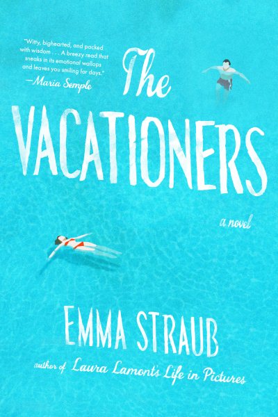 The Vacationers: A Novel cover