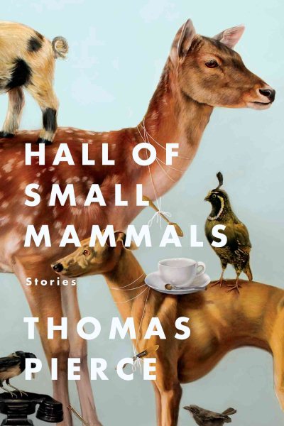 Hall of Small Mammals: Stories cover