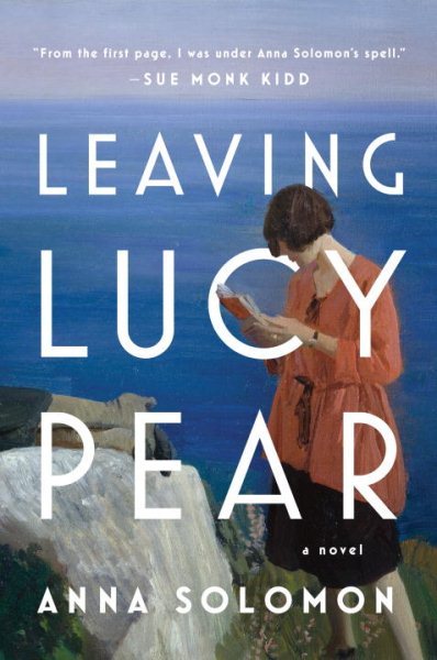 Leaving Lucy Pear: A Novel