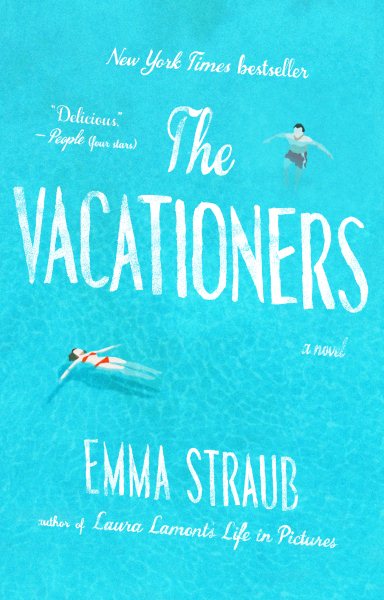The Vacationers: A Novel cover