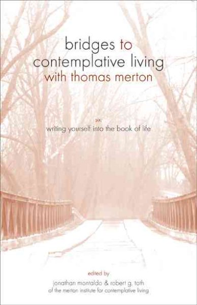 Writing Yourself into the Book of Life (Bridges to Contemplative Living…) cover