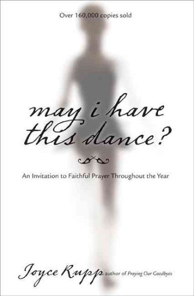 May I Have This Dance?: An Invitation to Faithful Prayer Throughout the Year cover