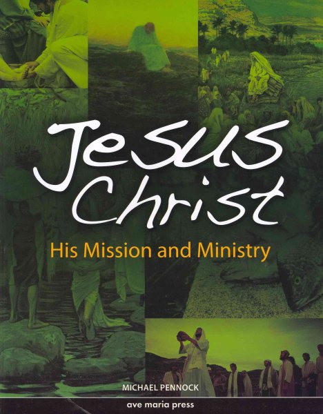 Jesus Christ: His Mission and Ministry cover