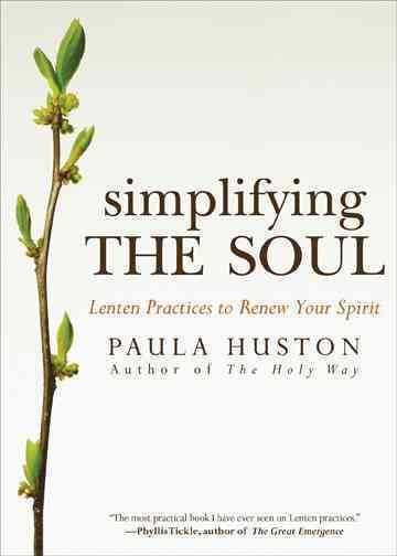 Simplifying the Soul: Lenten Practices to Renew Your Spirit (Ave Maria Press) cover