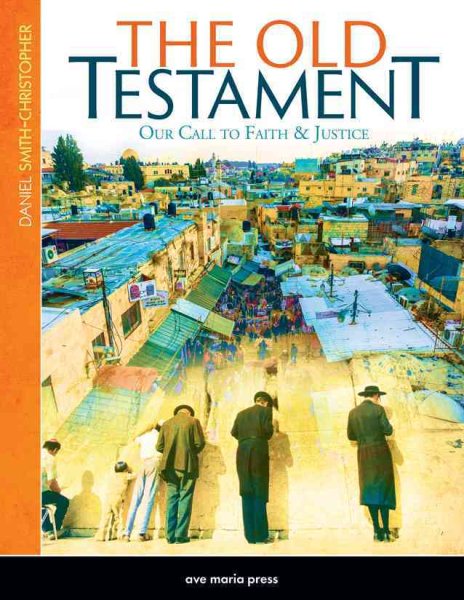The Old Testament: Our Call to Faith and Justice cover
