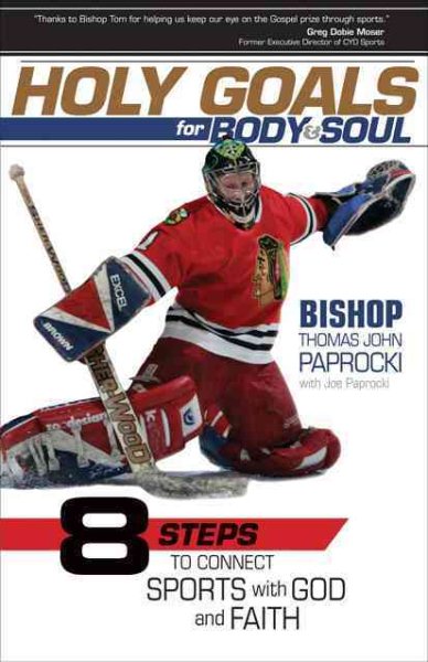 Holy Goals for Body and Soul: Eight Steps to Connect Sports with God and Faith cover