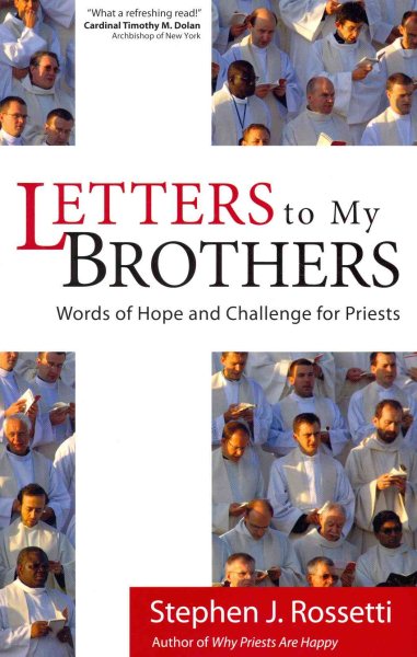 Letters to My Brothers: Words of Hope and Challenge for Priests cover