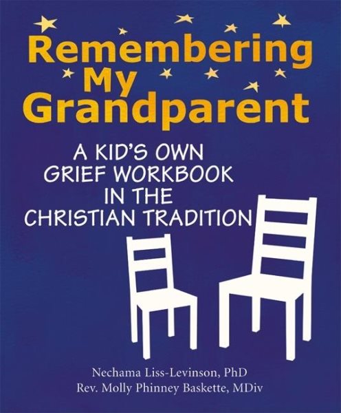 Remembering My Grandparent: A Kid's Own Grief Workbook in the Christian Tradition cover