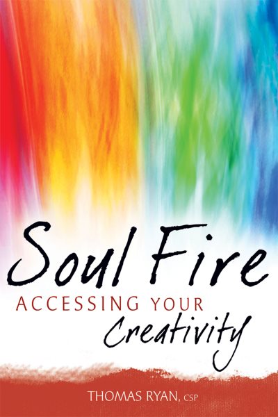 Soul Fire: Accessing Your Creativity cover