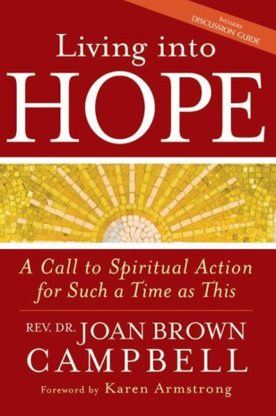 Living into Hope: A Call to Spiritual Action for Such a Time as This cover