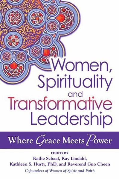 Women, Spirituality and Transformative Leadership: Where Grace Meets Power cover