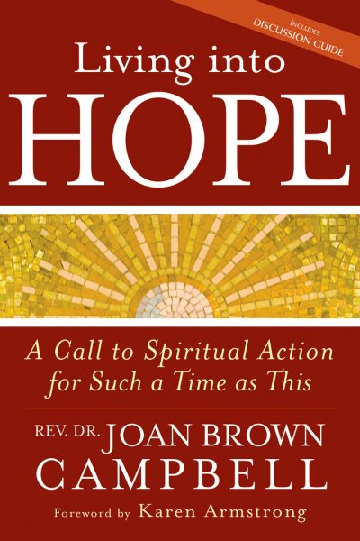 Living into Hope: A Call to Spiritual Action for Such a Time as This cover